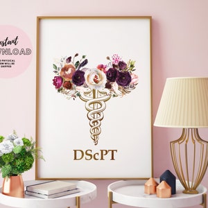 Doctor of Science in Physical Therapy Gift DScPT Print New Physician  Hospital Art Doctor Poster  Doctor Office Decor  Medical Student Gift