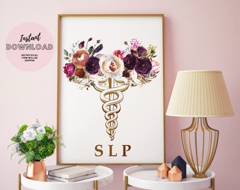 SLP Gift Speech Language Pathologist Therapist Therapy Room Graduation Floral Office Decor SLP Art Print Poster Printable Instant Download