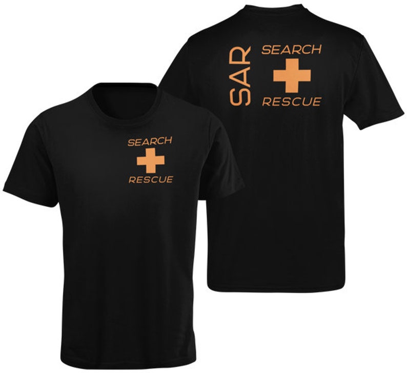May include: Black t-shirt with the text "SEARCH RESCUE" and a white plus sign on the front. The back of the shirt has the text "SAR SEARCH RESCUE" and a white plus sign.