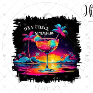 Tropical &#39;It&#39;s 5 O&#39;Clock Somewhere&#39; Sublimation Design, Margaritaville Sunset Beach PNG for Projects & Apparel, Digital Download