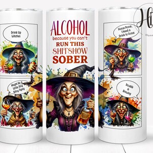 Envoltura para vaso delgado de 20 oz con diseño de bruja divertida, diseño de sublimación de alcohol sarcástico para Halloween, descarga digital