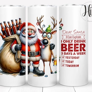 Lustiges Santa Beer 20 Unzen Skinny Tumbler Wrap, Weihnachtssublimationsdesign, Lieber Santa, ich kann es erklären, digitaler Download