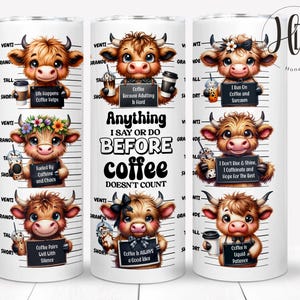 Funny Highland Cow 20oz Skinny Tumbler Wrap, Coffee Lover Mugshot Sublimation Design, Digital Download