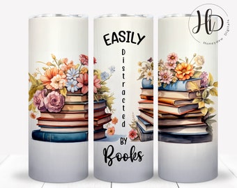 Easily Distracted By Books 20 oz Skinny Tumbler, Reading Sublimation Designs, Floral Reading Tumbler Wrap PNG, Book Lover, Digital Download