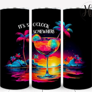 It's 5 O'Clock Somewhere 20 oz Skinny Tumbler, Sublimation Designs, Beach Tumbler Wrap PNG, Tropical Drink, Margaritaville, Digital Download