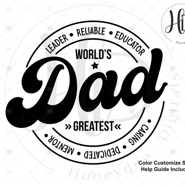 World's Greatest Dad SVG, Father's Day Gift, Dad Shirt svg png, Dad svg, SVG Files for Cricut & Silhouette, Digital Download