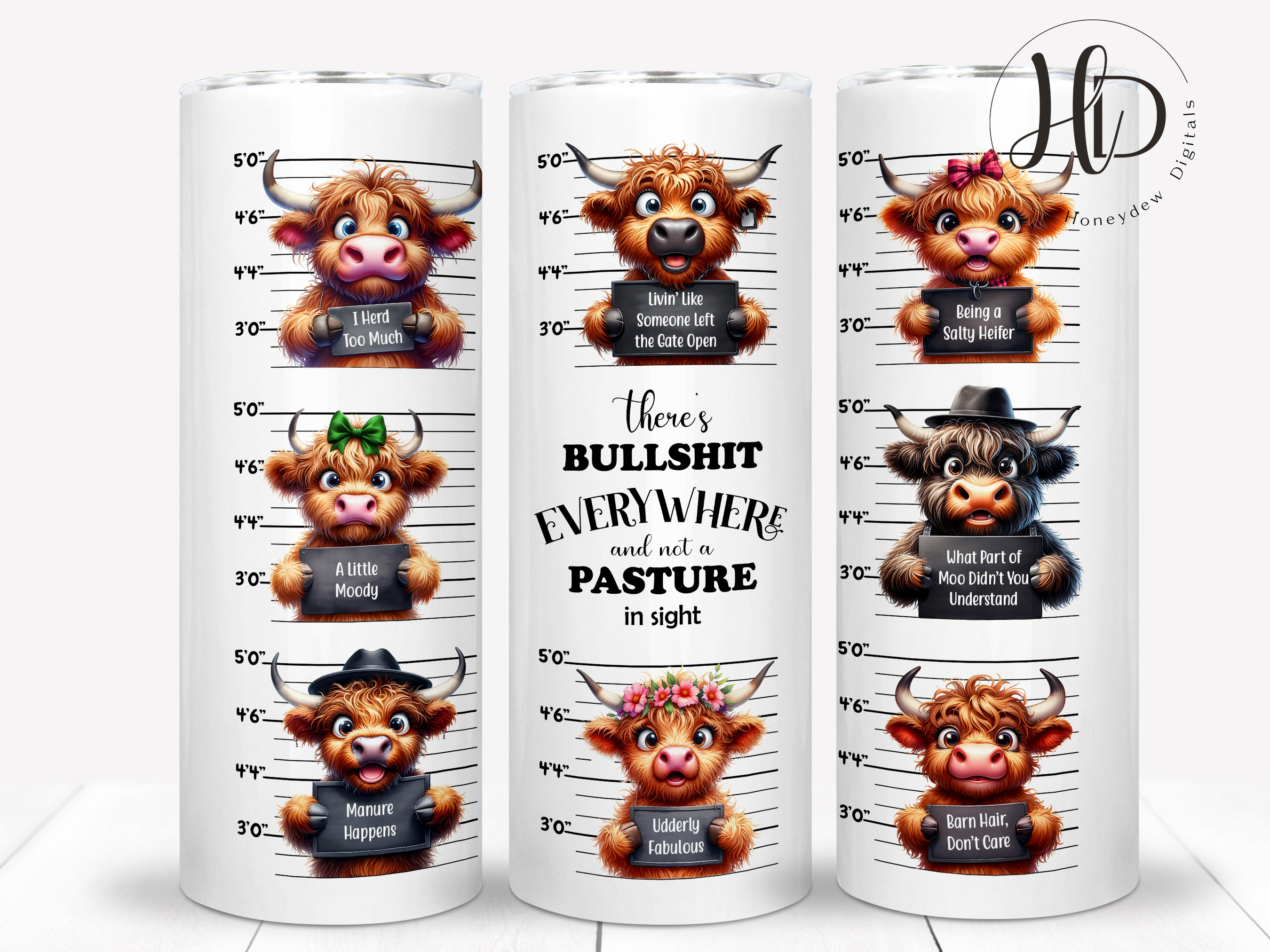 Funny Highland Cow 20oz Skinny Tumbler Wrap, Hilarious Mugshot Sublimation Design, There's Bullshit Everywhere, Digital Download