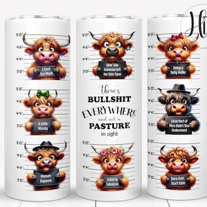 Funny Highland Cow 20 oz Skinny Tumbler Wrap, Cow Sublimation Designs, Cow Lover, There's Bullshit Everywhere, Mugshot, Digital Download