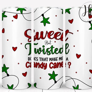 Candy Cane 20 oz Skinny Tumbler Wrap PNG, Christmas Tumbler Wrap, Sweet But Twisted, Christmas Gnome Sublimation Designs, Digital Download image 1