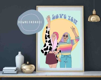 Friendship Art, Feminist Wall Art, Colourful Rainbow Art Print, GIft for a Friend, LGBTQ+ - DOWNLOADABLE