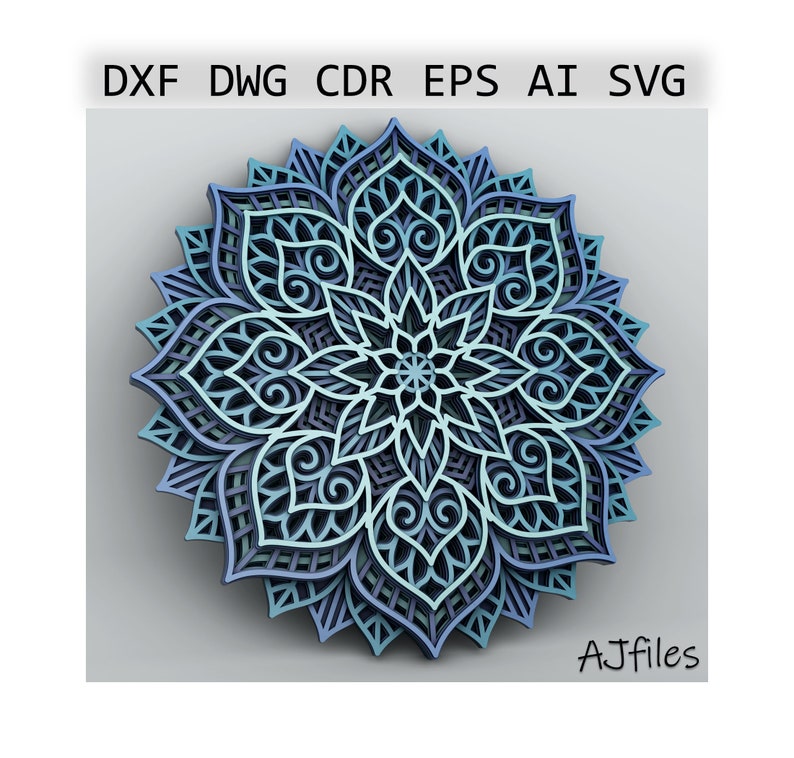 May include: A layered, three-dimensional mandala design in shades of blue and teal. The intricate pattern features floral and geometric shapes, with the text "DXF DWG CDR EPS AI SVG" at the top and "AJfiles" at the bottom.