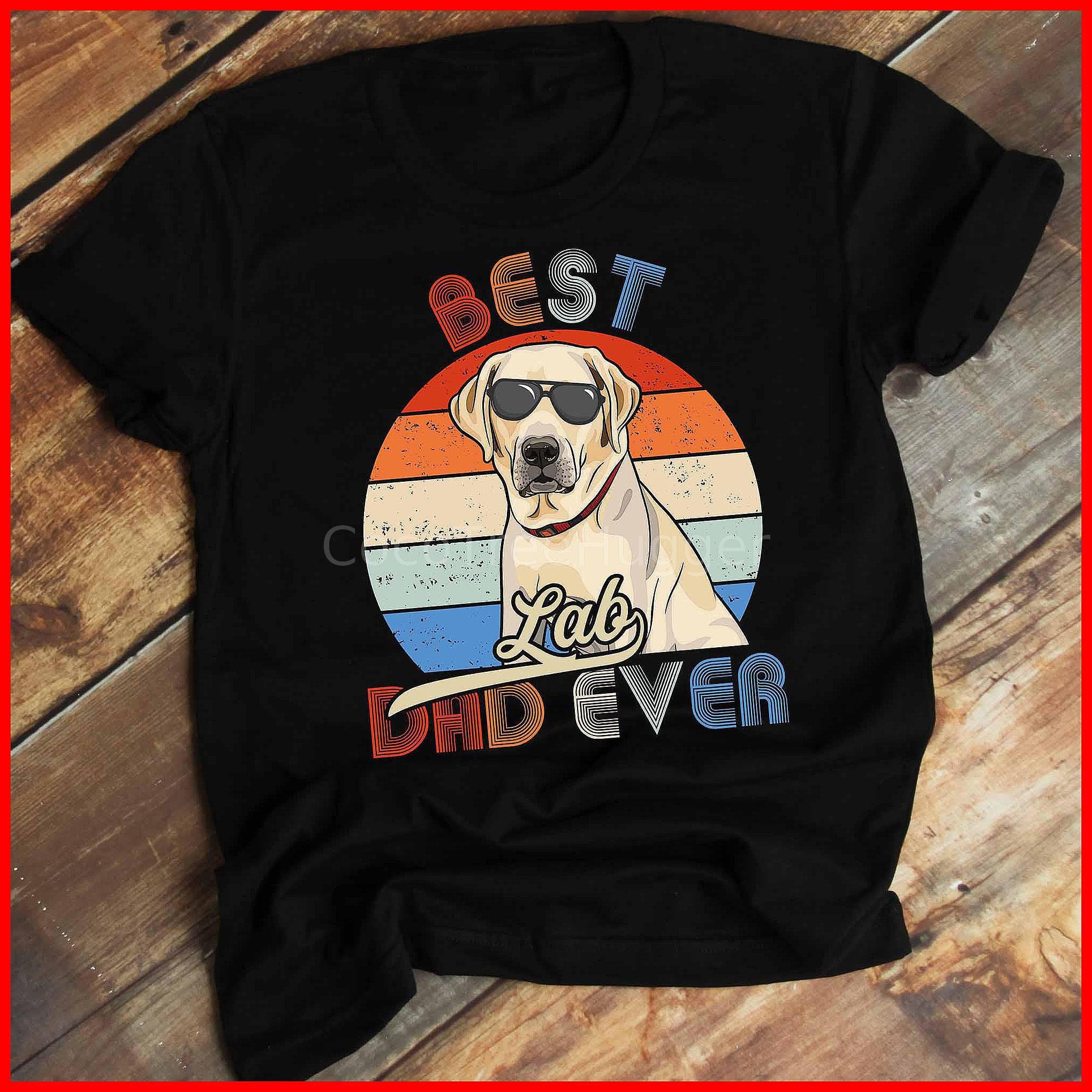 Dog Dad, Labrador Dad Shirt
