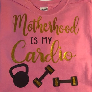 your mom is my cardio shirt