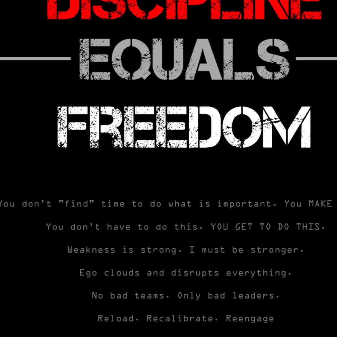 discipline equals freedom qutoes discipline equals freedom qutoes