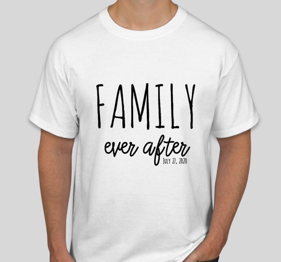 Family Ever After Gotcha Day Adoption Day Shirt | Etsy