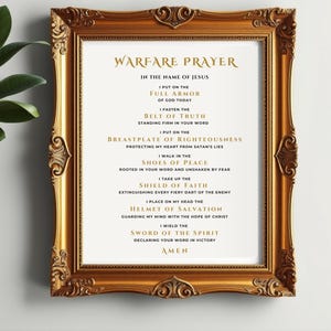 May include: A printable poster with a white background and gold text. The poster features a Christian prayer for spiritual warfare, listing the different pieces of armor mentioned in Ephesians 6:11-18. The text reads "Warfare Prayer" and "In the name of Jesus".