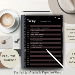 May include: A digital planner for iPad and reMarkable Paper Pro/Move, featuring a black and brown design. The planner displays a daily schedule with times and tasks, including "Morning focus + Breath work" and "Work Teams meeting." The image also includes a cup of coffee.