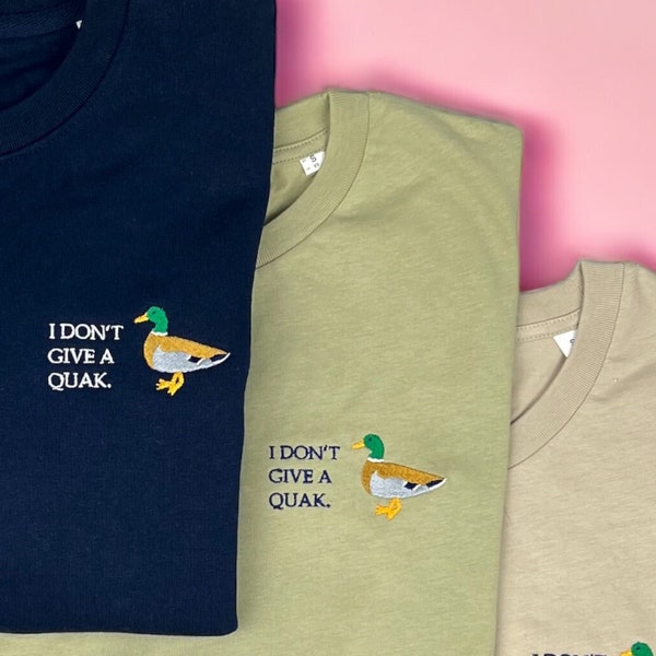 I don't give a Quak - Ente - Shirt - Unisex - Biobaumwolle - fair