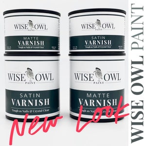 Wise Owl Varnish Topcoat Pint Plus | Quart | Gallon