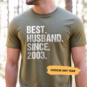 20th Anniversary Gift for Husband, 20th Wedding Anniversary, Best Husband Since 2003, 20th Anniversary Shirt,Funny 20th Anniversary,20 years