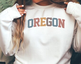 Oregon Sweatshirt, Oregon Sweater, Cute Oregon Shirt, State of Oregon, Vintage Retro Oregon Hoodie, Oregon Gift (summer colors)