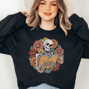 Book lover gift, Floral Skeleton Sweatshirt, bookish sweatshirt, book merch, Reading shirt, light academia, Dark cottagecore, Gift for her