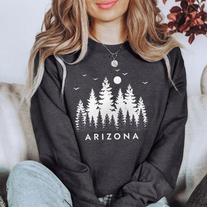 Arizona Sweatshirt, Arizona Crewneck, Cute Arizona Shirt, State of Arizona, Outdoor Arizona Hoodie, Arizona Gift, Arizona Hoodie for her him