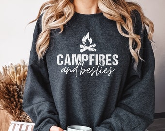 Campfires & Besties, Fall Sweatshirt, Camping Sweatshirt, Adventure Hoodie, Funny Camping Shirt, Sister or Best Friend Shirts, Hiking shirt