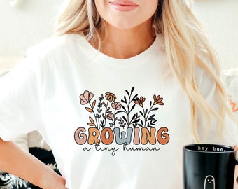 Funny Pregnancy Announcement Shirt, First time Mom, Wildflower busy growing a tiny human