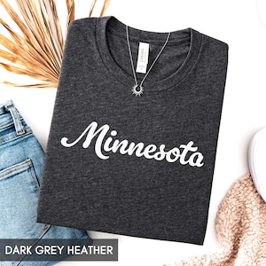 Minnesota Shirt, State of Minnesota Shirt, Minnesota gift for him or gift for her, Minnesota TShirt, Vintage Retro Minnesota, Cute Minnesota