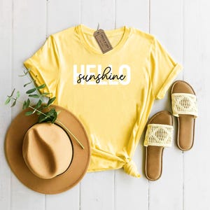 Hello Sunshine, Spring Shirt, Summer Shirt, Cute Shirt for Her & Him, Unisex Fit, Sunshine Shirt, Happy Shirt, Vacation Apparel immagine 2