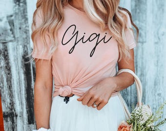 Gigi Shirt for Mother's Day, Gigi Gift, Mother's Day Gift for Gigi, Gift for Gigi, Gigi T-Shirt, Gigi Tee, Mother's Day Shirt, Grandma Shirt