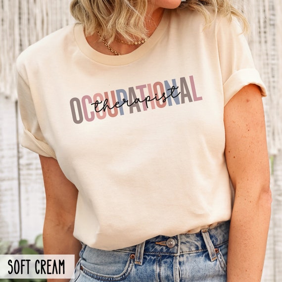 Occupational Therapy Gifts, Occupational Therapist Shirt, Occupational Therapist Gift, Therapist T-Shirt, Therapist Gift for her