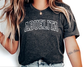 Abuelita Shirt, Latina Grandma Shirt, Vintage style Abuela Gift, Grandma Birthday Gift, Spanish Grandma Shirt, Abuelita t-shirt Unisex fit
