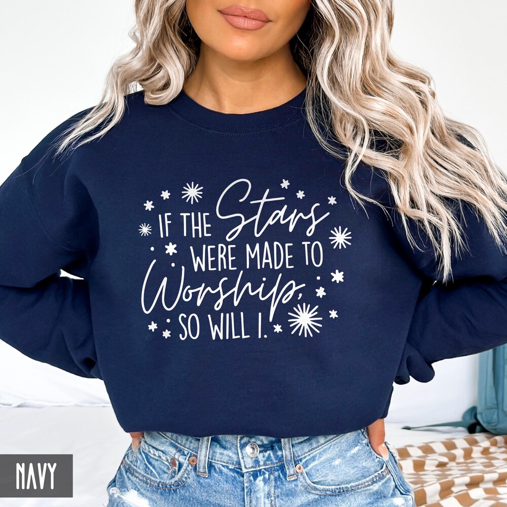 Christian Sweatshirt For Her Or Him (Unisex) Stars Made To Worship Hoodie, Trendy Christian Apparel, Jesus Sweatshirt, Worship Team Shirts