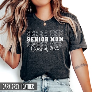 Senior Mom Shirt, Class of 2025 Shirt, 2025 Graduation Shirt, Senior 2025 Shirt, Family Shirts Graduation, Senior Mom 2025, Matching Senior
