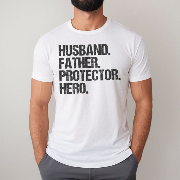 Husband Father Protector Hero, Fathers Day Gift, Gift for Dad, Gift for Husband, New Father Gift, Fathers Day Shirt, Gift from Wife for Dad