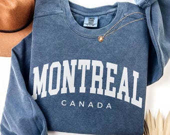 Comfort Colors® Montreal Canada Sweatshirt, Family Vacation Trip, Montreal Travel Souvenir, Montreal Group Trip, Girls Trip Matching Hoodies