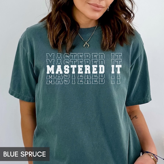 Mastered It Masters Degree Shirt Graduation Gift For Her Him Mastered It Masters Degree Shirt Graduation Gift For Her Him