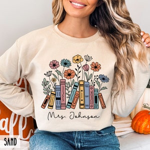 Teacher Sweatshirt, Personalized Teacher Gifts, Teacher Appreciation, Spring Teacher Shirt with name, Flower Teacher shirt for women or men