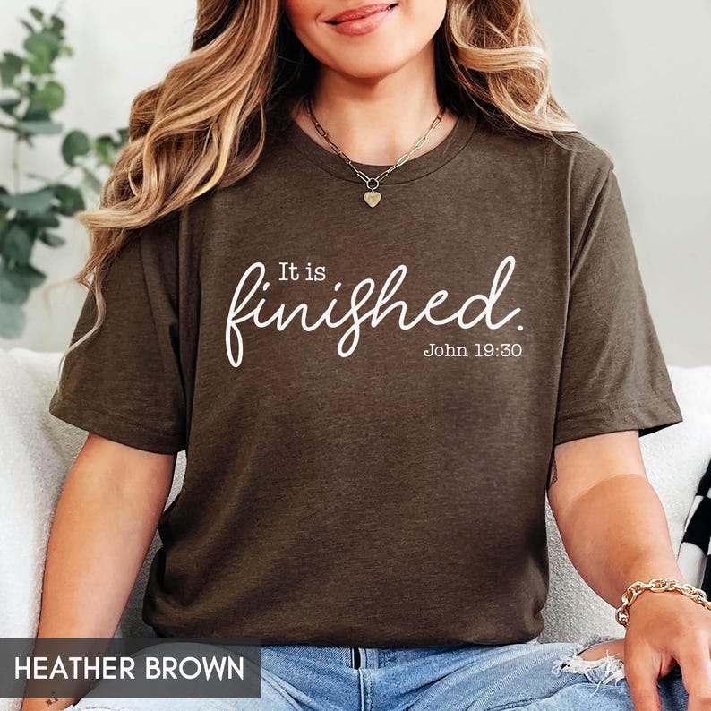 It is Finished, Christian Bible Verse Easter Sunday Shirt, Easter outfit for Women and Men, Easter Gift, Church Staff Choir tee for her/him image 8