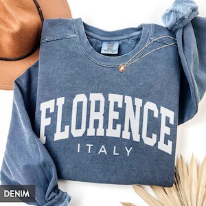 Comfort Colors® Florence Italy Sweatshirt, Family Vacation Trip, Florence Travel Souvenir, Florence Group Trip, Girls Trip Matching Hoodies