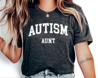 Autism Aunt Shirt, Autism Awareness month shirt, Gift for Autism Auntie, NeuroDiversity Shirt for Aunt, Autism Family Shirts unisex fit