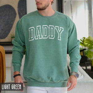 Comfort Colors® DADDY Sweatshirt, New Dad Crewneck, Baby Reveal, Funny Fathers Day Gift, Daddy Birthday Gift from kids, Vintage Dad Sweater