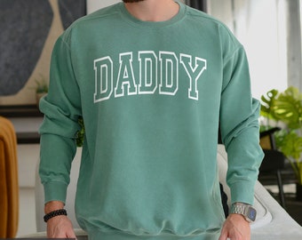 Comfort Colors® DADDY Sweatshirt, New Dad Crewneck, Baby Reveal, Funny Fathers Day Gift, Daddy Birthday Gift from kids, Vintage Dad Sweater