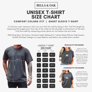 An informational size chart for Bella and Oak unisex Comfort Colors 1717 t-shirts with measurement tables and fit guides.