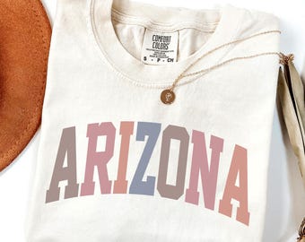 Comfort Colors® Arizona Shirt, State of Arizona Shirt, Travel Shirt for him or her, Cute Arizona TShirt, Vintage Retro AZ Trip tee (Spring)