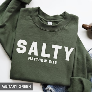 Christian Sweatshirt, Christian Clothing, Bible Verse for Men/Women, Christian Crewneck/Hoodie, Christian Merch, Be Salt & Light,Jesus Shirt image 1