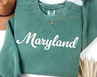 Comfort Colors® Maryland Sweatshirt, Maryland Crewneck, State of Maryland Gift for him or her, Vintage Retro Maryland Shirt,Maryland Sweater