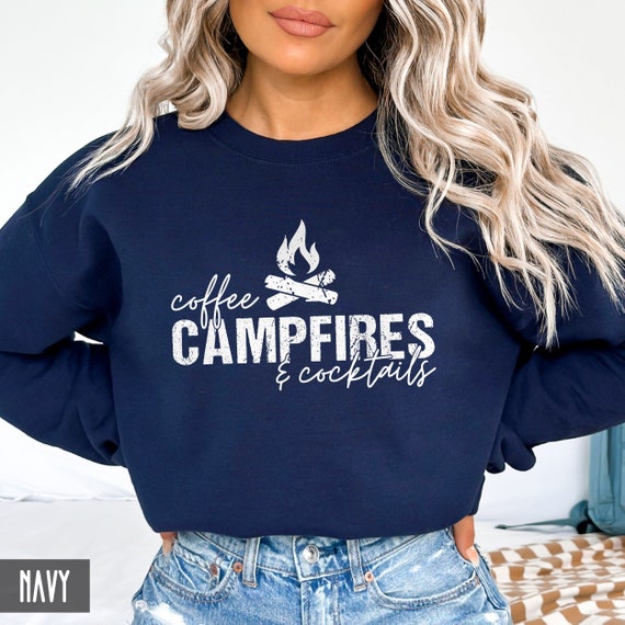 Coffee, Campfires & Cocktails, Fall Sweatshirt, Funny Camping shirt, Adventure Hoodie, Sister Trip Shirt, Outdoor Adventure, Hiking Crewneck